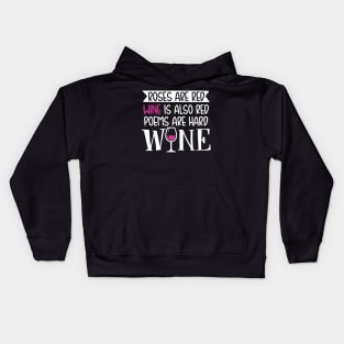 Wine Lover Gift, Roses and Wine Poem Kids Hoodie